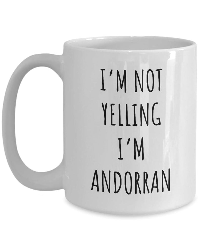 Tailorly White Ceramic 11 oz Mug - I M Not Yelling I M Andorran Minimalist Smooth Featuring Bold Vertical Black Lettering Mug