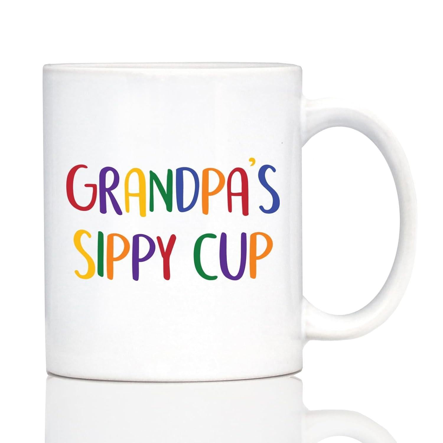 Tailorly White Ceramic 11 oz Mug - Grandpas Sippy Cup Colorful Handwritten Style Text Displaying Humorous Quote On