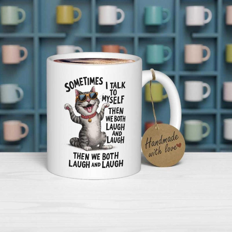 Tailorly White Ceramic 11 oz Mug - Sometimes I Talk To Myself Then We Both Laugh And Laugh Happy Cartoon Tabby Wearing Sunglasses Laughing In Joyful Pose Cat