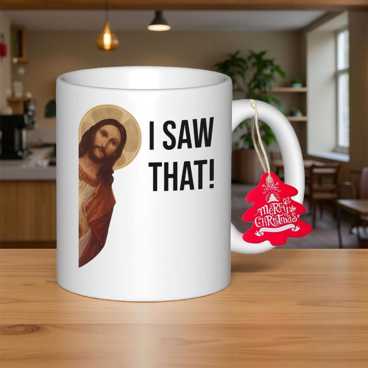 Tailorly White Ceramic 11 oz Mug - I Saw That Peeking Around Corner Wearing Traditional Robe With Radiant Halo Jesus