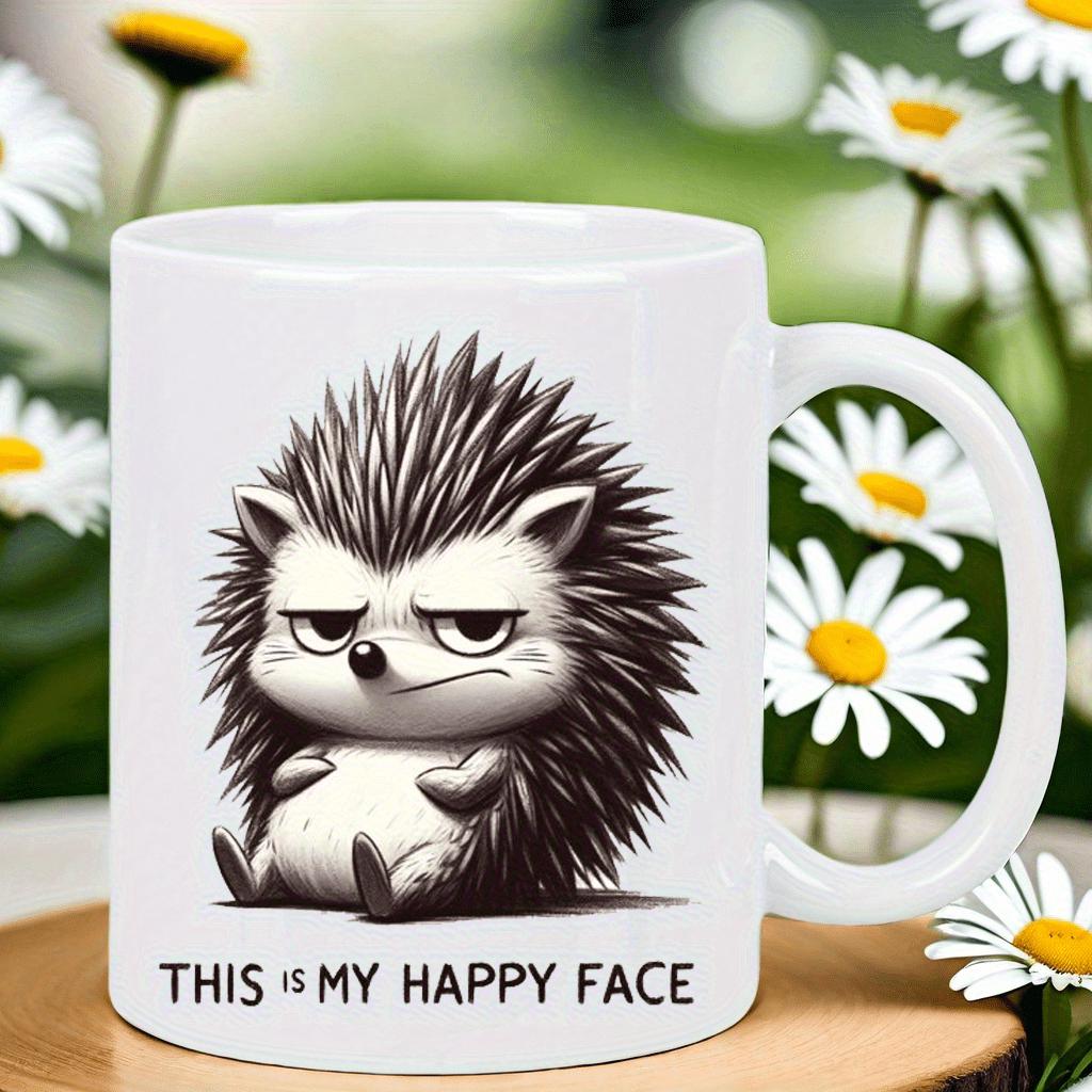 Tailorly White Ceramic 11 oz Mug - This Is My Happy Face Grumpy Spiky Animal Character Sitting With A Sarcastic Expression Hedgehog