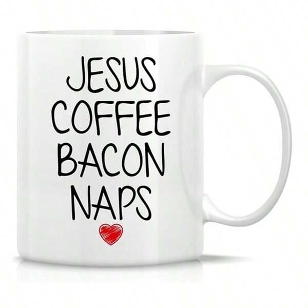 Tailorly White Ceramic 11 oz Mug - Jesus Coffee Bacon Naps Simple Hand Lettered Script Sitting Above A Small Delicate Red Heart Mug