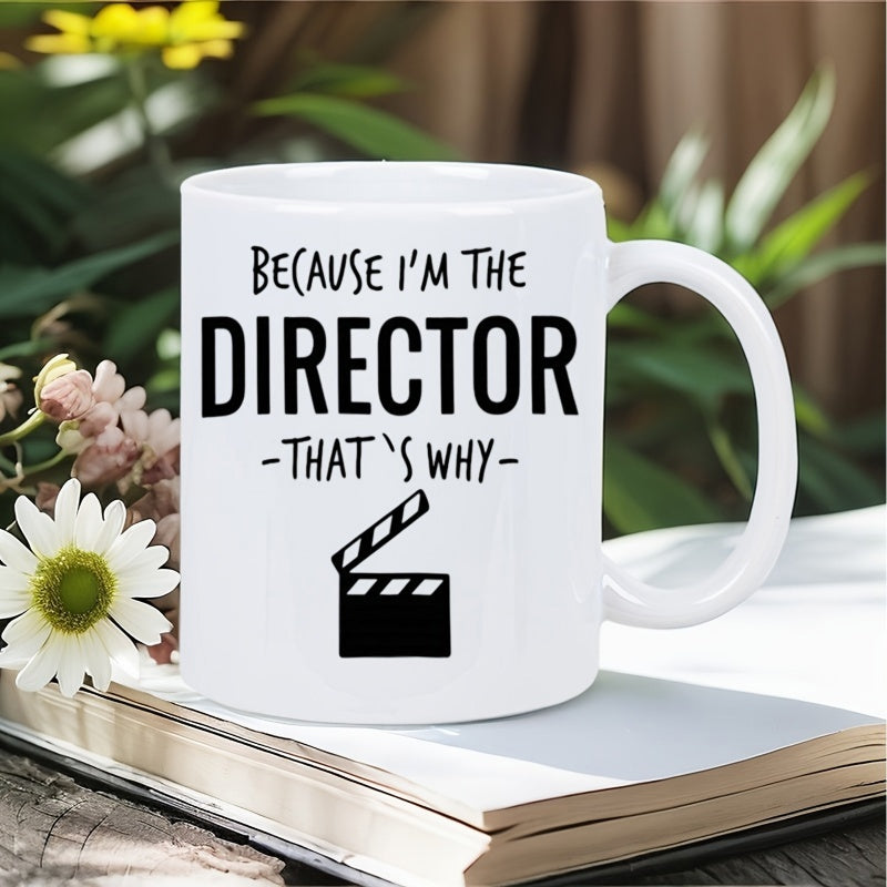 Tailorly White Ceramic 11 oz Mug - Because I'm The Director That's Why Minimalist Black Movie Film Clapperboard Graphic Printed On A Smooth Ceramic Mug