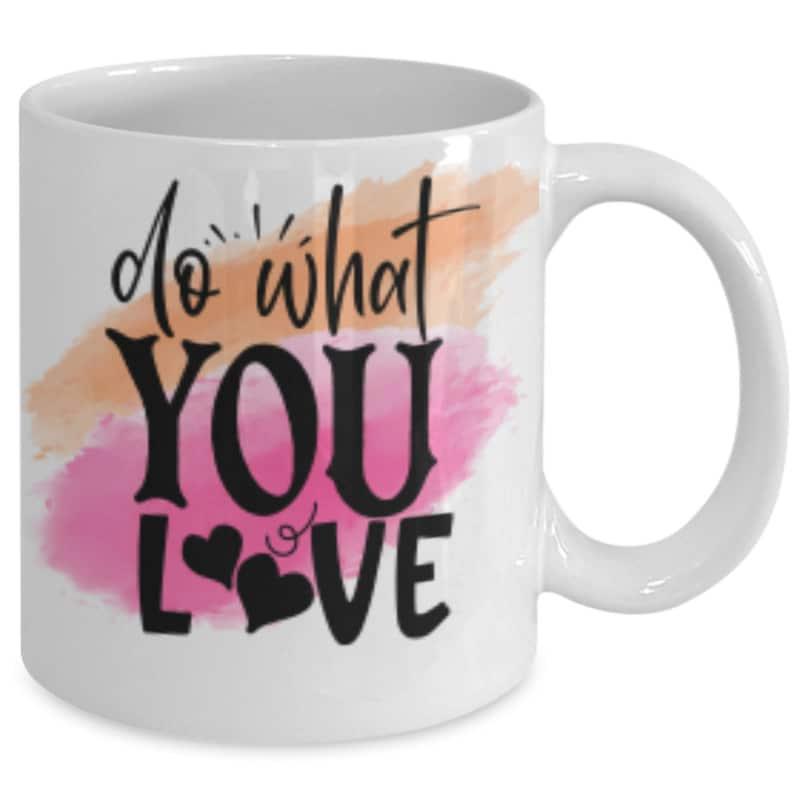 Tailorly White Ceramic 11 oz Mug - Do What You Love Vibrant Pink And Orange Watercolor Splashes Accented By Two Small Hearts Heart