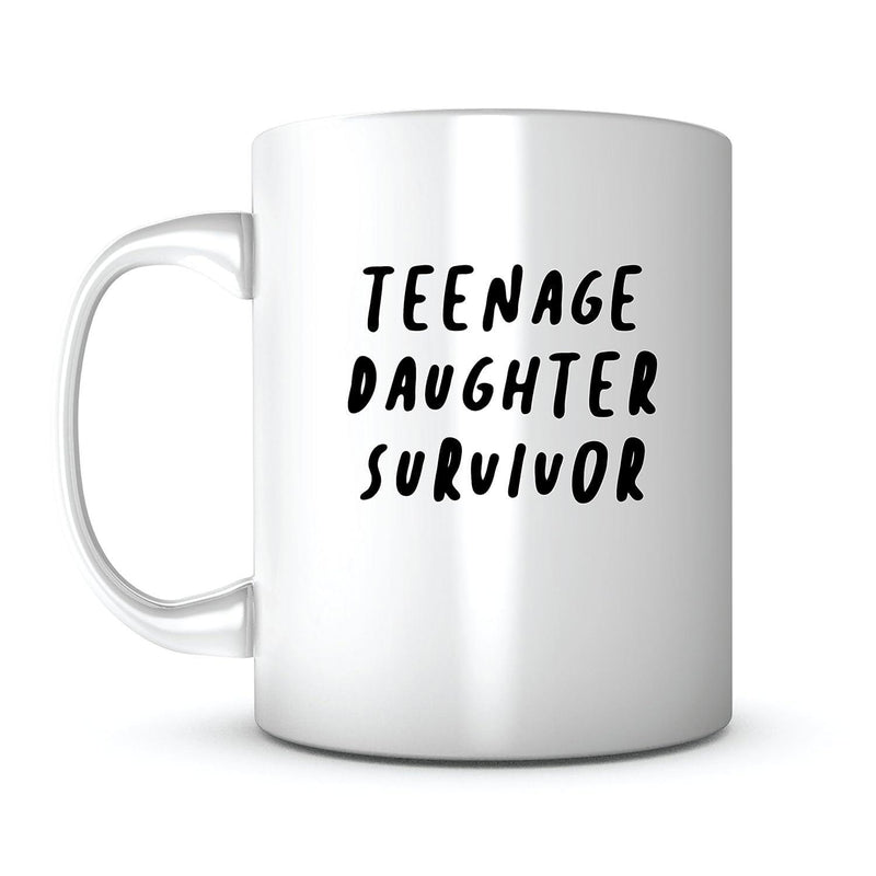 Tailorly White Ceramic 11 oz Mug - Teenage Daughter Survivor Glossy Ceramic Surface With Minimalist Hand Lettered Script Typography Mug