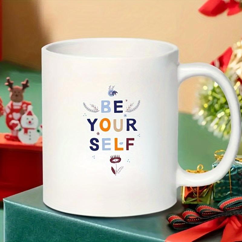 Tailorly White Ceramic 11 oz Mug - Be Yourself Minimalist Botanical Elements With Stylized Hands And A Flying Bee Mug