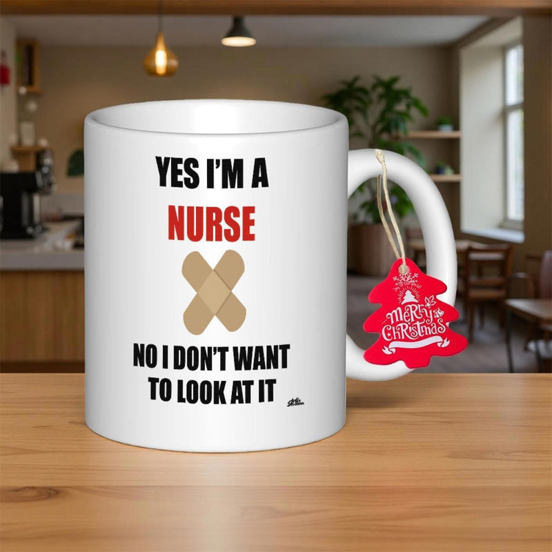Tailorly White Ceramic 11 oz Mug - Yes Im A Nurse No I Dont Want To Look At It Minimalist Medical Theme With Crossed Bandages On Plain Surface Mug