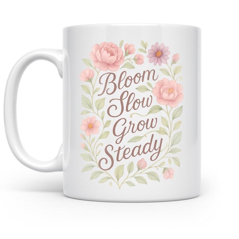 Tailorly White Ceramic 11 oz Mug - Bloom Slow Grow Steady Soft Watercolor Pink Roses Nestled Among Delicate Green Leaves Flower