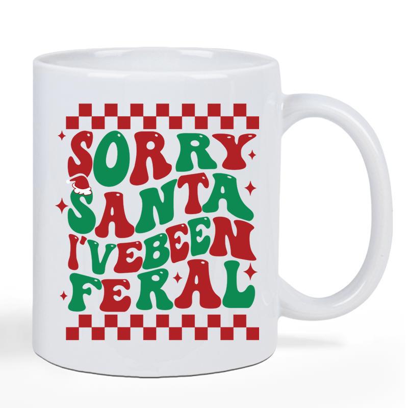 Tailorly White Ceramic 11 oz Mug - Sorry Santa Ive Been Feral Festive Christmas Colors With Retro Wavy Text And Checkered Borders Sign