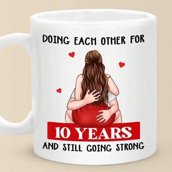 Tailorly White Ceramic 11 oz Mug - Doing Each Other For 10 Years And Still Going Strong Romantic Illustration Featuring A Loving Couple Hugging Among Small Red