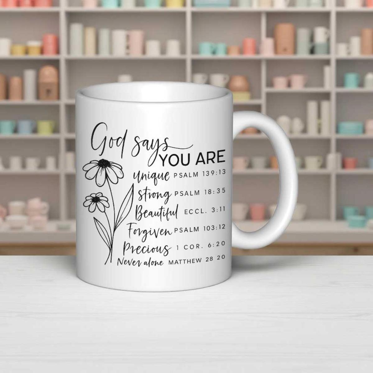 Tailorly White Ceramic 11 oz Mug - God Says You Are Unique Strong Beautiful Forgiven Precious Never Alone Simple Black Line Drawing Of Wildflowers Standing