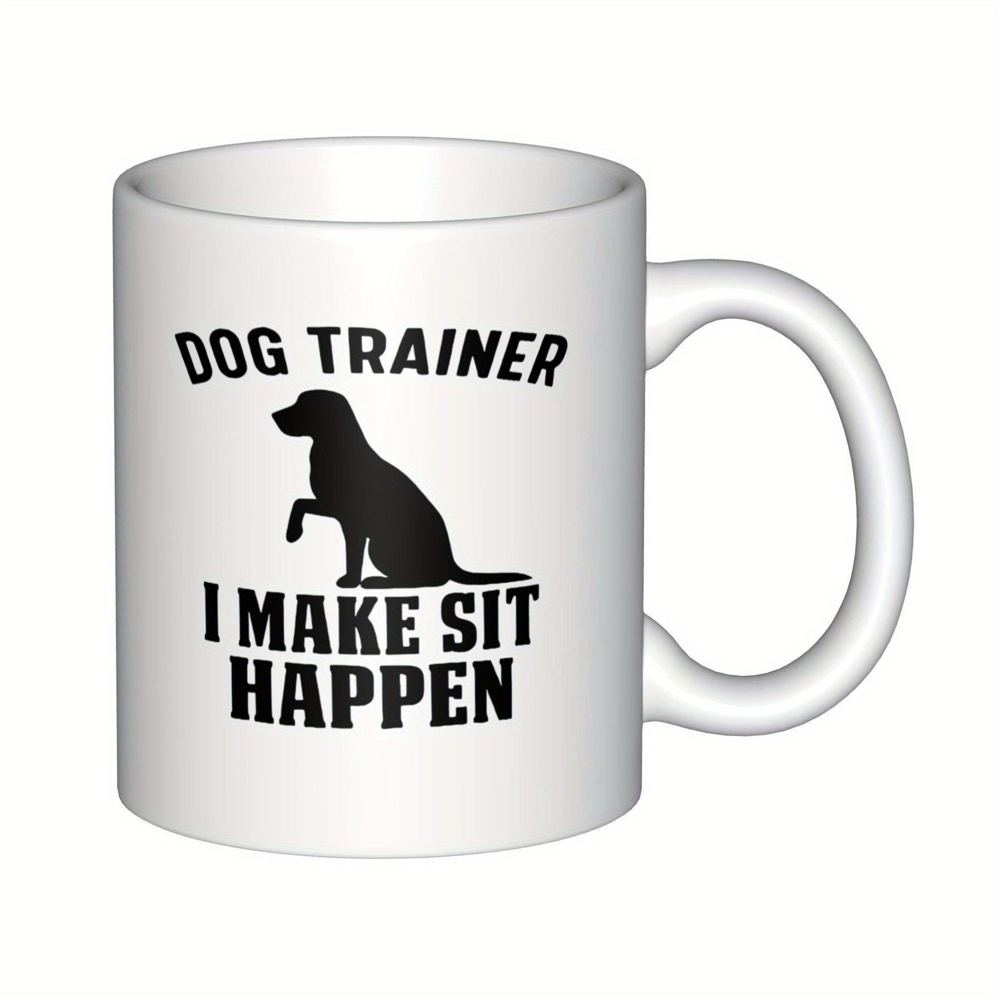 Tailorly White Ceramic 11 oz Mug - Dog Trainer I Make Sit Happen Minimalist Black Silhouette Of A Trained Dog Raising Its Paw In Obedience Dog