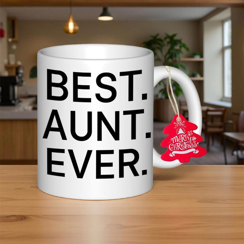 Tailorly White Ceramic 11 oz Mug - Best Aunt Ever Minimalist Resting On A Polished Wooden Table Mug