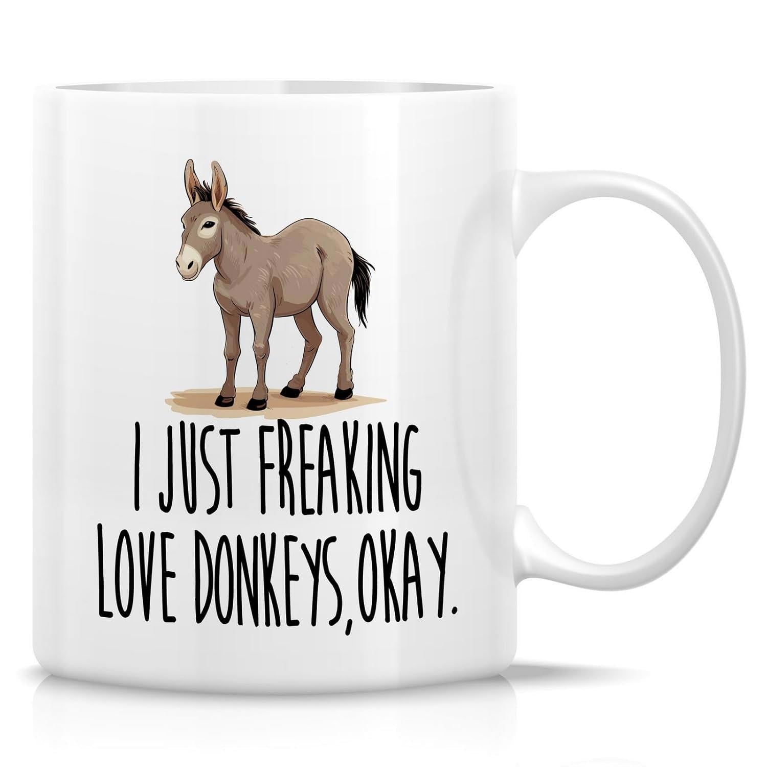 Tailorly White Ceramic 11 oz Mug - I Just Freaking Love Donkeys Okay Adorable Brown Donkey Standing Peacefully On Ground With Pointy Ears Donkey