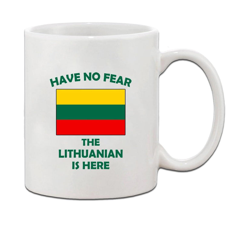 Tailorly White Ceramic 11 oz Mug - Have No Fear The Lithuanian Is Here Three Horizontal Stripes Of Yellow Green And Red Representing National Heritage Flag