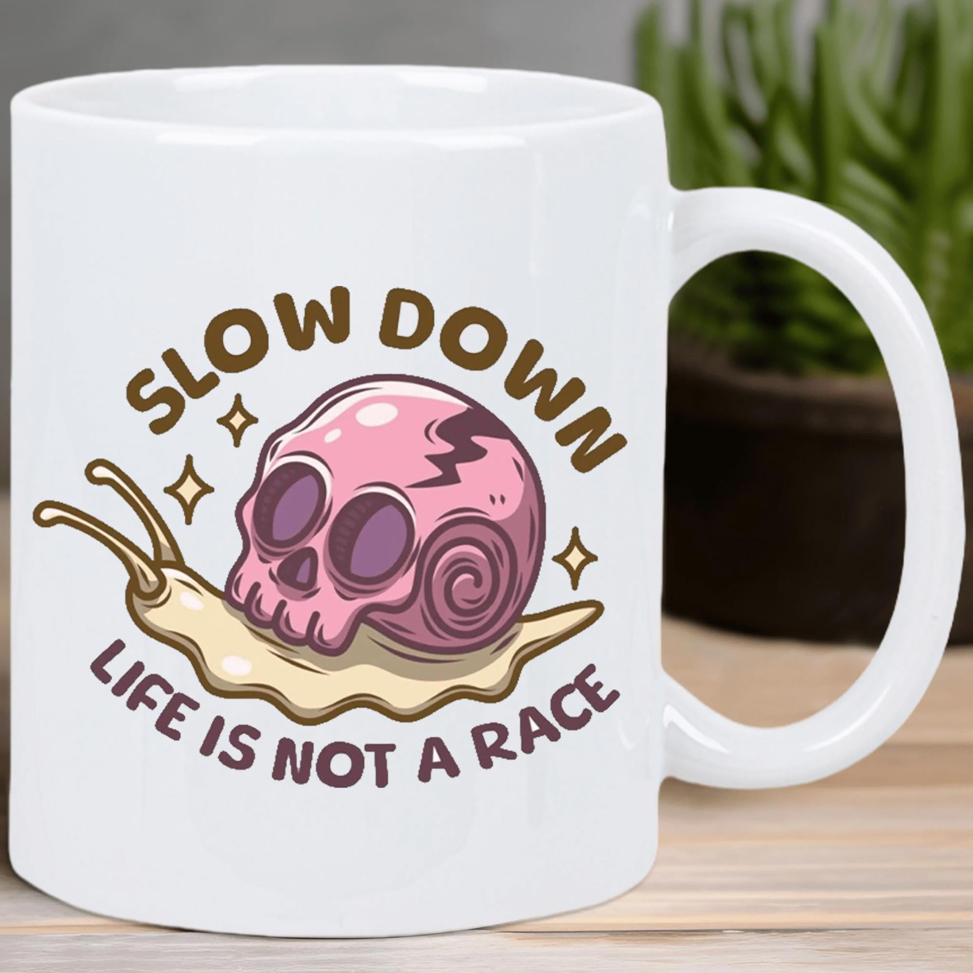Tailorly White Ceramic 11 oz Mug - Slow Down Life Is Not A Race Artistic Pink Skull Shell Used For A Slowly Crawling Cute Snail