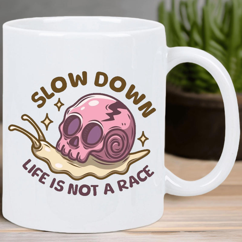 Tailorly White Ceramic 11 oz Mug - Slow Down Life Is Not A Race Artistic Pink Skull Shell Used For A Slowly Crawling Cute Snail