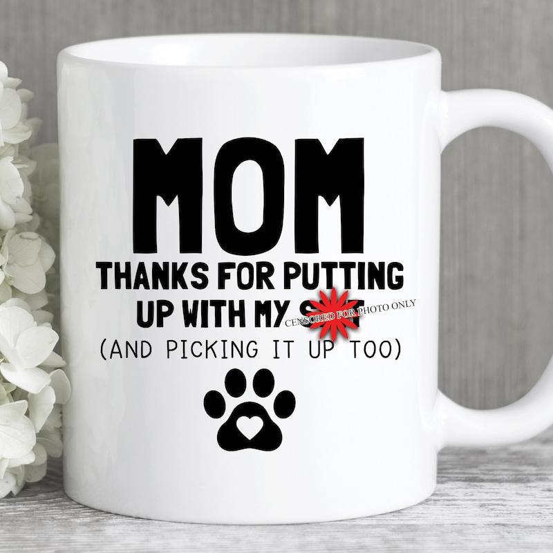 Tailorly White Ceramic 11 oz Mug - Mom Thanks For Putting Up With My Shit And Picking It Up Too Minimalist Black Ink Design Featuring Heart Shaped Center Within A