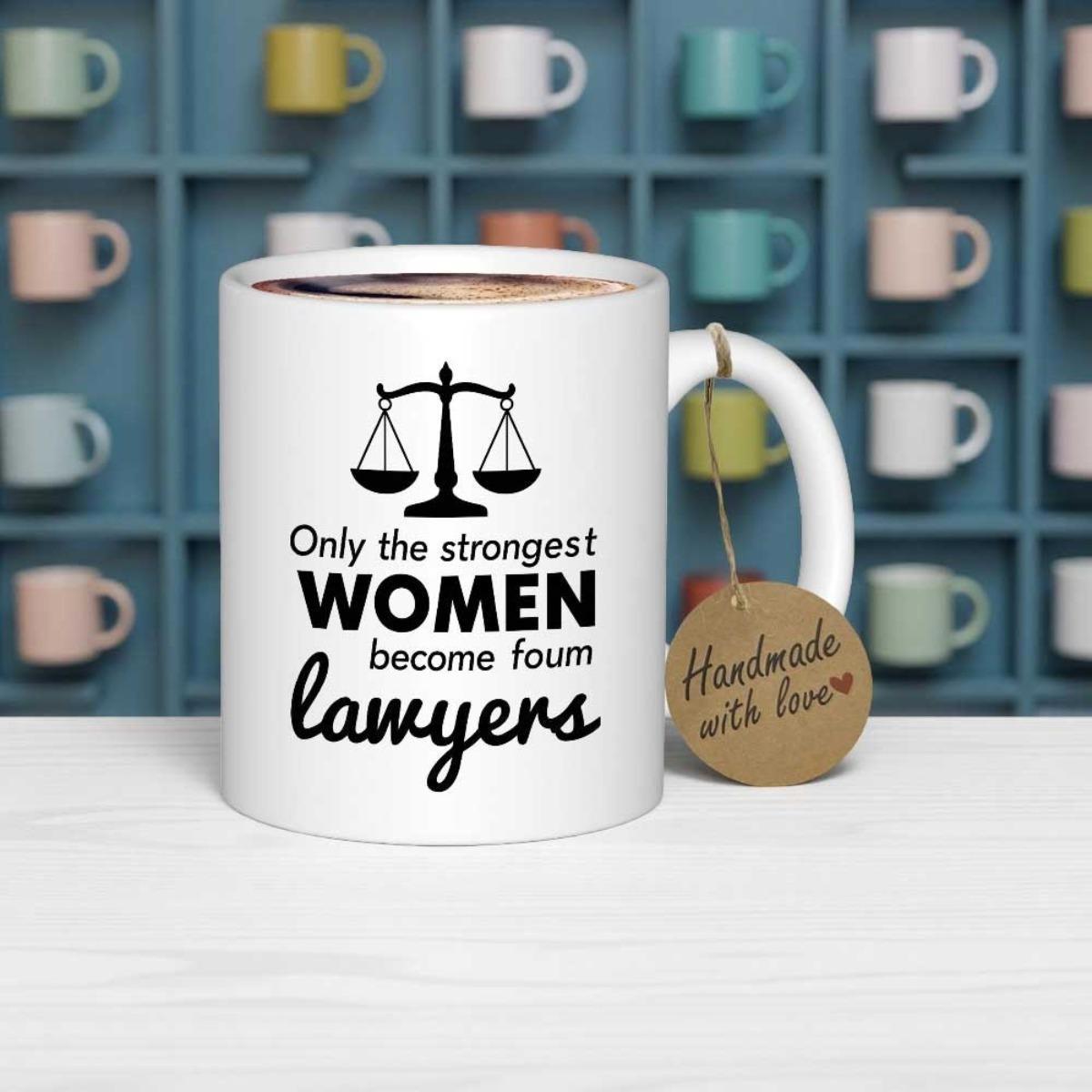 Tailorly White Ceramic 11 oz Mug - Only The Strongest Women Become Lawyers Minimalist Black Scales Of Justice Symbol Among