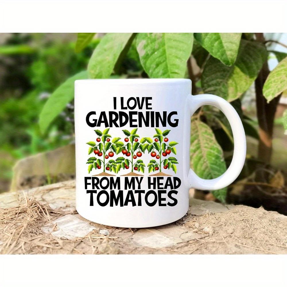 Tailorly White Ceramic 11 oz Mug - I Love Gardening From My Head Tomatoes Vibrant Green Leaves And Ripe Red Fruits Growing On Healthy Garden Tomato
