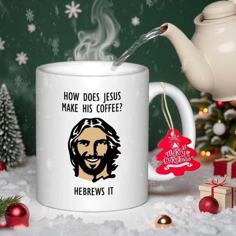 Tailorly White Ceramic 11 oz Mug - How Does Jesus Make His Coffee Hebrews It Stylized Graphic Portrait Of A Religious Figure Smiling With Beard Portrait