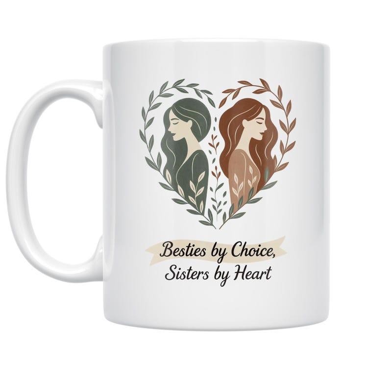 Tailorly White Ceramic 11 oz Mug - Besties By Choice Sisters By Heart Two Elegant Women Profiles Surrounded By A Delicate Leafy Wreath Heart