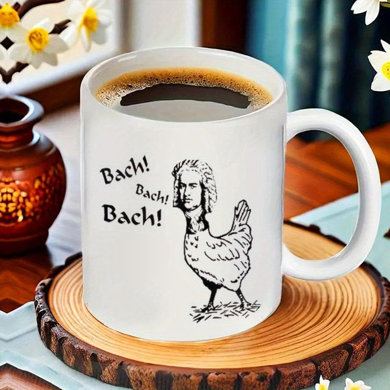 Tailorly White Ceramic 11 oz Mug - Bach Bach Bach Whimsical Classical Music Composer Caricature On A Farm Bird Body Chicken
