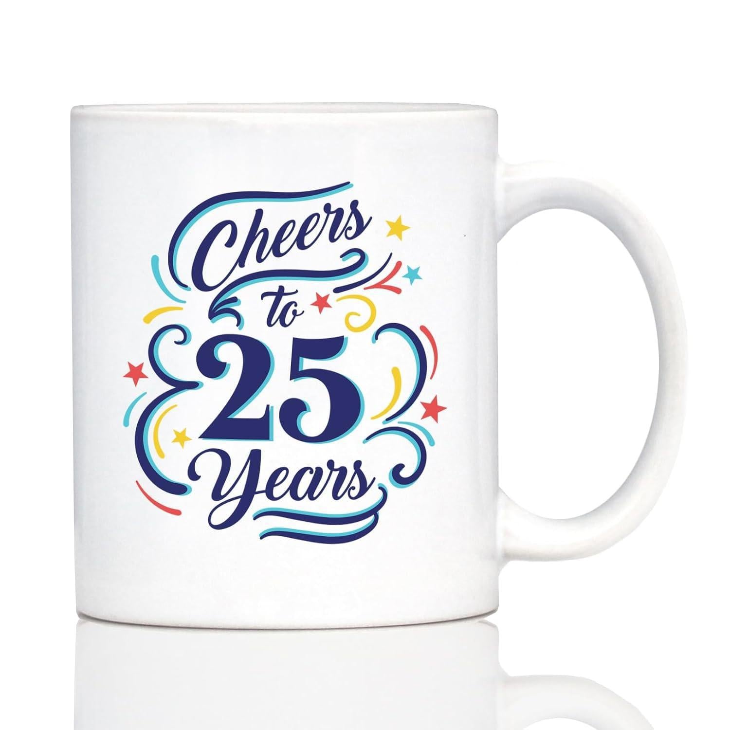 Tailorly White Ceramic 11 oz Mug - Cheers To 25 Years Elegant Script With Colorful Decorative Swirls And Festive Little Stars Mug