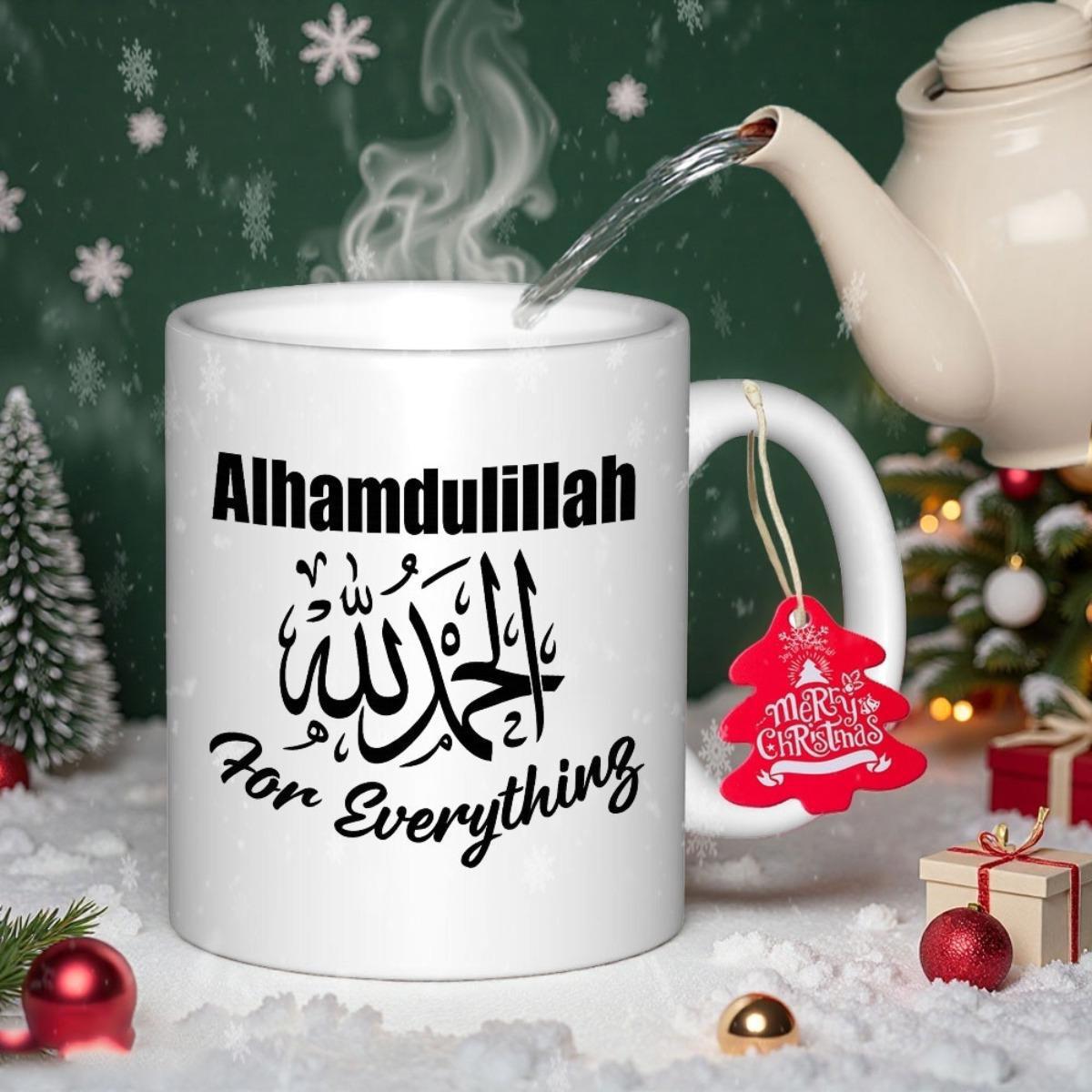 Tailorly White Ceramic 11 oz Mug - Alhamdulillah For Everything Elegant Traditional Arabic Calligraphy Artistically Scripted In Bold Black Lettering Style Mug