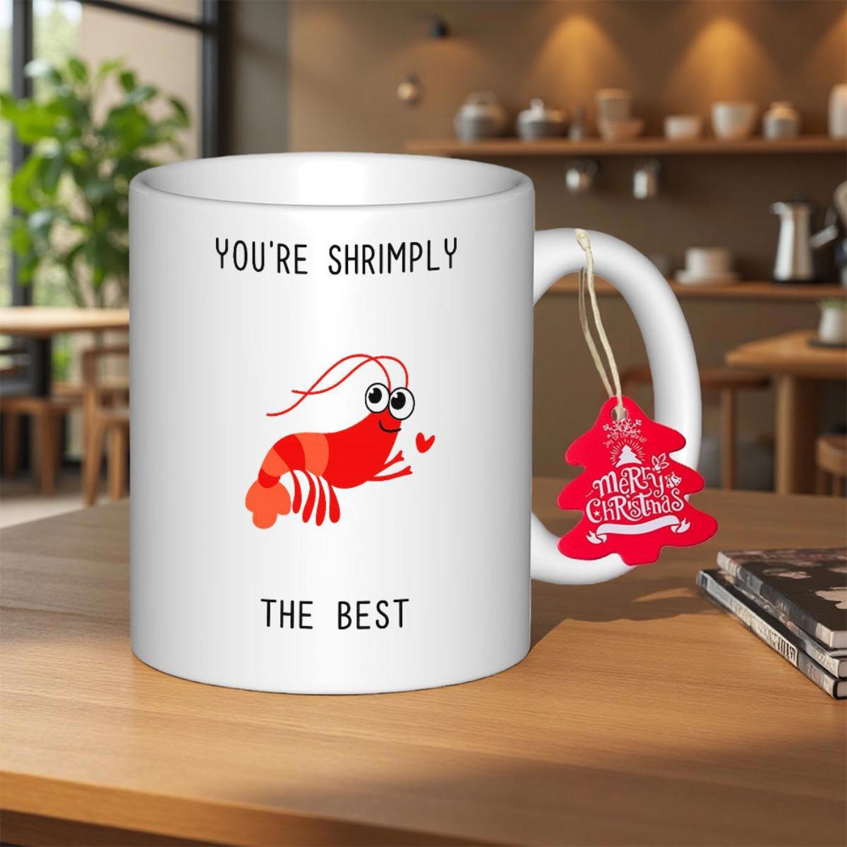 Tailorly White Ceramic 11 oz Mug - Youre Shrimply The Best Adorable Tiny Red Prawn With Big Round Eyes Smiling Heart Shrimp