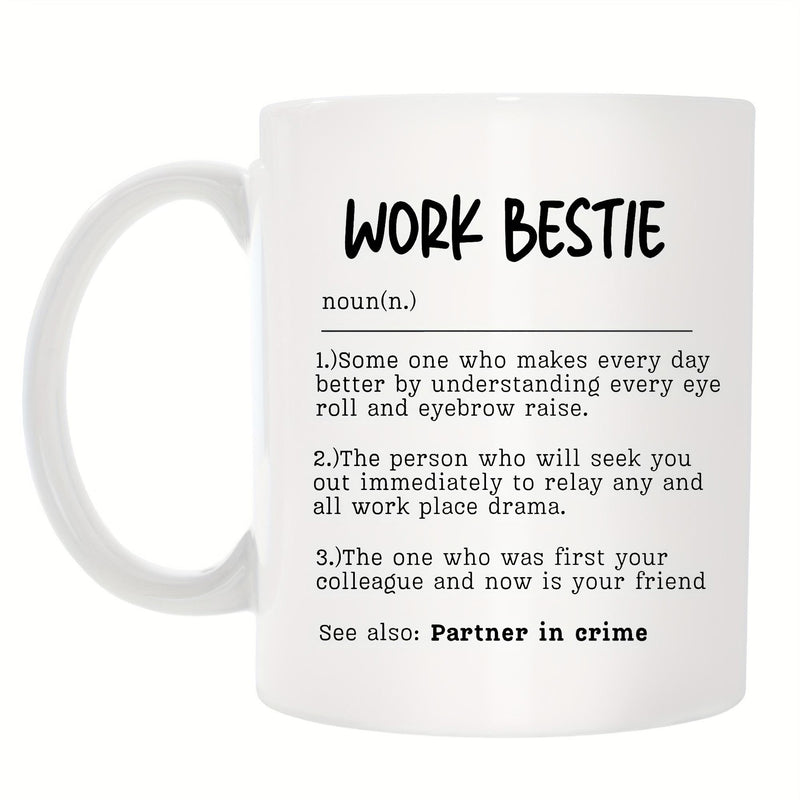 Tailorly White Ceramic 11 oz Mug - Work Bestie Partner In Crime Minimalist Typography Layout Printed On A Smooth White Ceramic Cylinder Mug