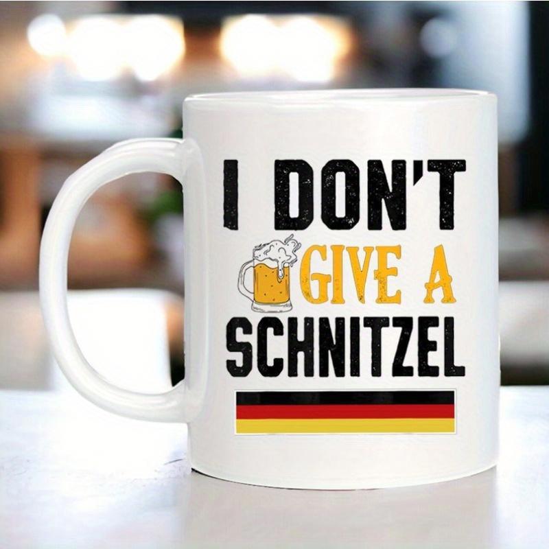 Tailorly White Ceramic 11 oz Mug - I Don't Give A Schnitzel Bold Distressed Letters With Foaming Beer Stein And German Flag Stripes Sign
