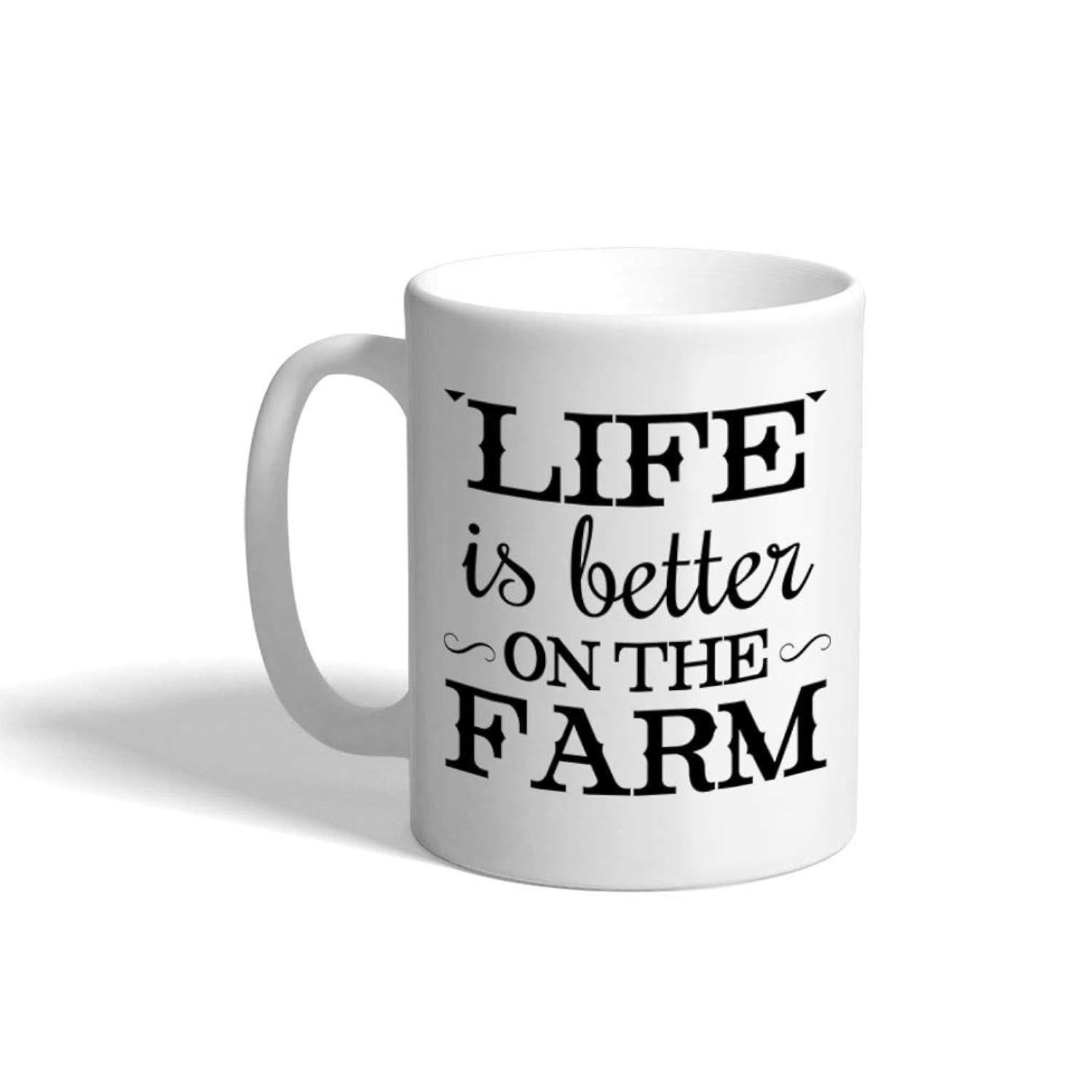 Tailorly White Ceramic 11 oz Mug - Life Is Better On The Farm Rustic Vintage Lettering With Decorative Flourishes Mug