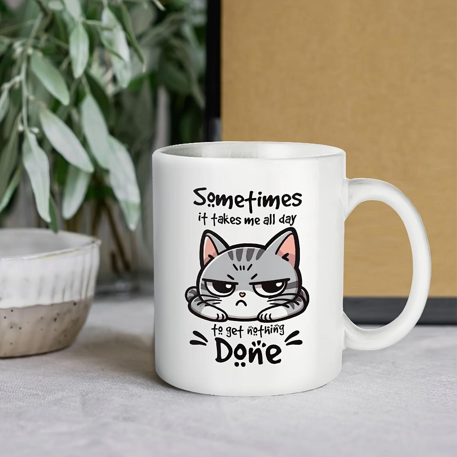 Tailorly White Ceramic 11 oz Mug - Sometimes It Takes Me All Day To Get Nothing Done Grumpy Grey Tabby Cat Lying Down With A Tired Expression Cat