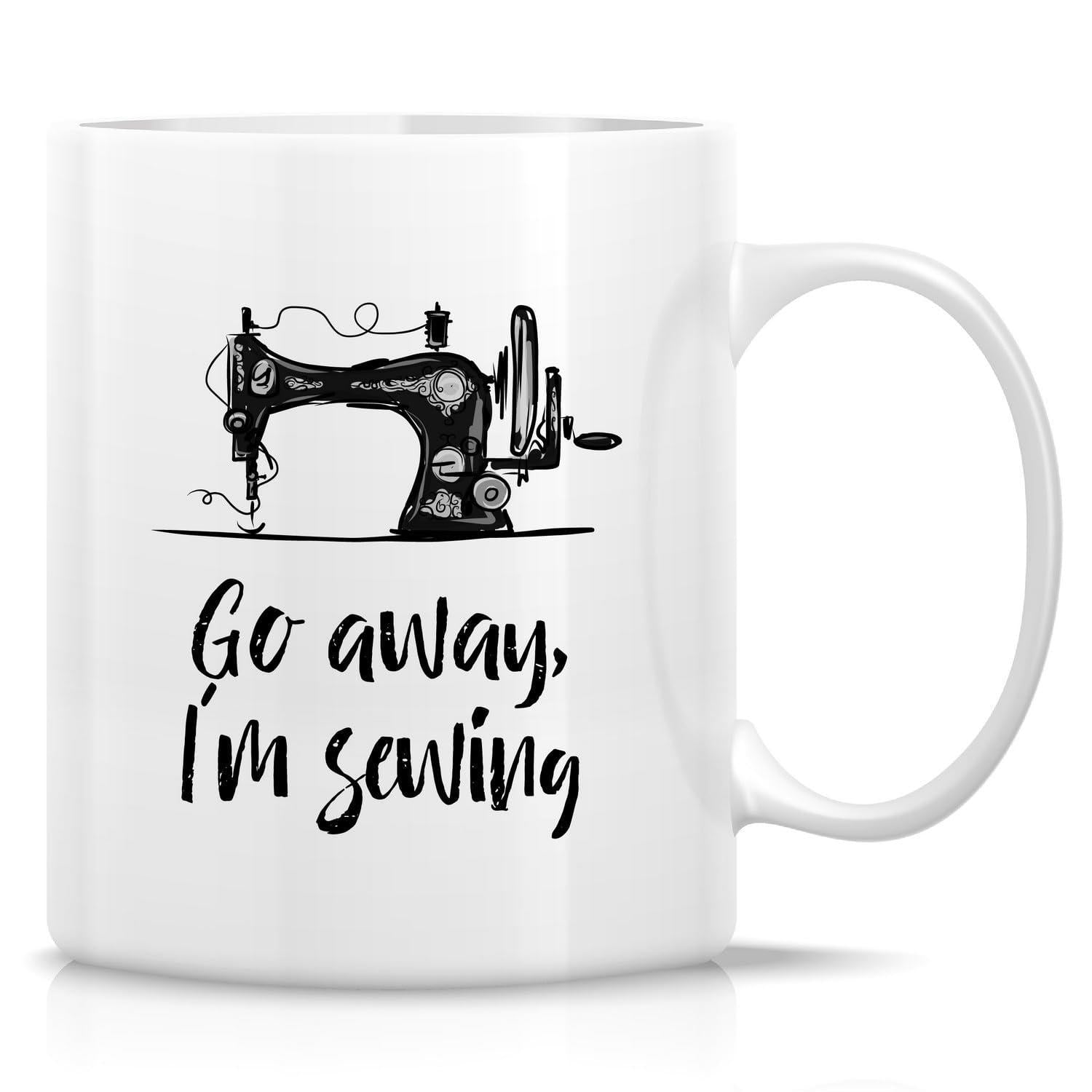 Tailorly White Ceramic 11 oz Mug - Go Away Im Sewing Vintage Manual Fabric Working Device With Thread And Bobbin Sewing Machine