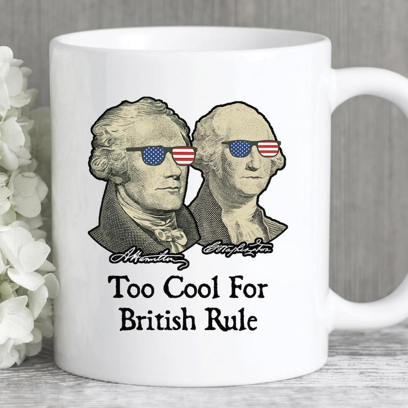 Tailorly White Ceramic 11 oz Mug - Too Cool For British Rule Historical Portraits Wearing Patriotic Flag Sunglasses For A Cool Vintage Vibe Presidents