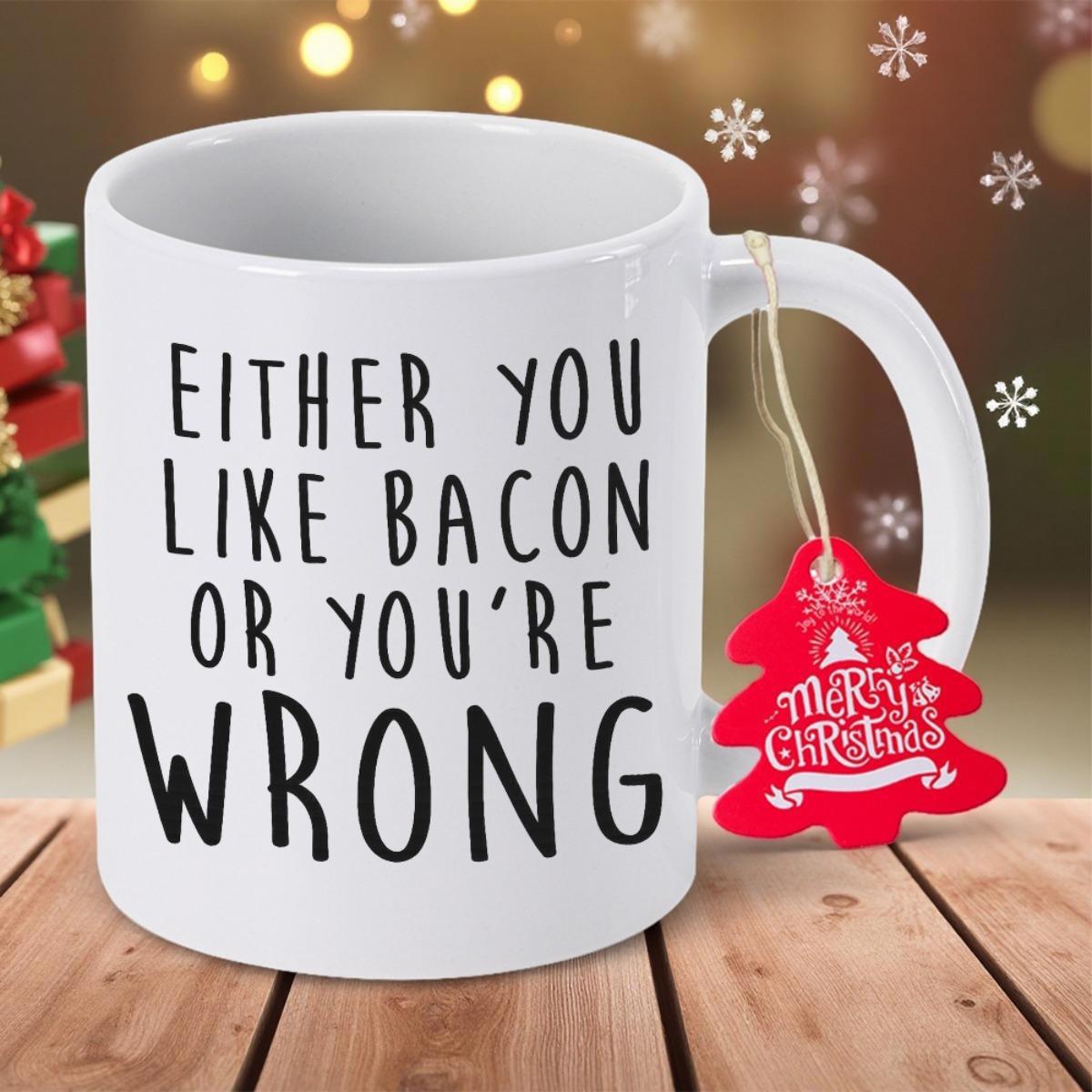 Tailorly White Ceramic 11 oz Mug - Either You Like Bacon Or Youre Wrong Minimalist Black Handcrafted Typography Lettering For Kitchen Wall Decor Sign