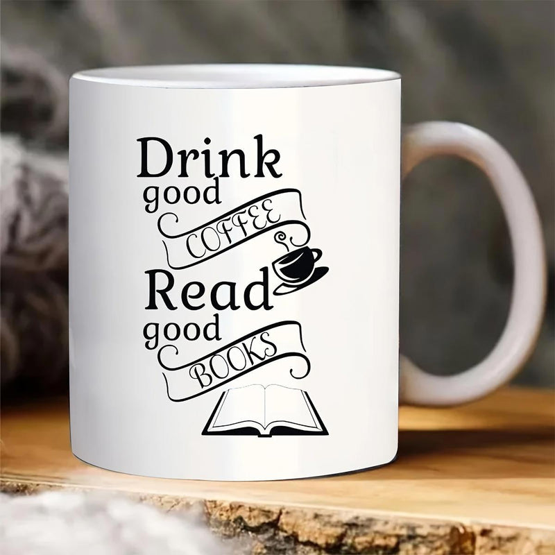 Tailorly White Ceramic 11 oz Mug - Drink Good Coffee Read Good Books Minimalist Black And White Sketch With Steaming Mug And Open Pages Book