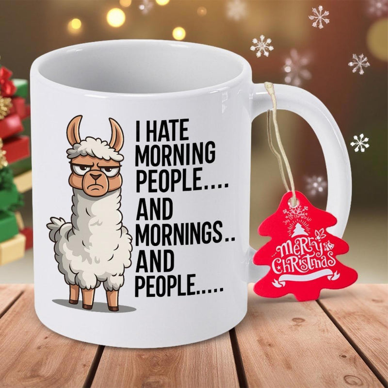 Tailorly White Ceramic 11 oz Mug - I Hate Morning People And Mornings And People Grumpy Cartoon Character With Fluffy White Wool And An Angry Expression Llama