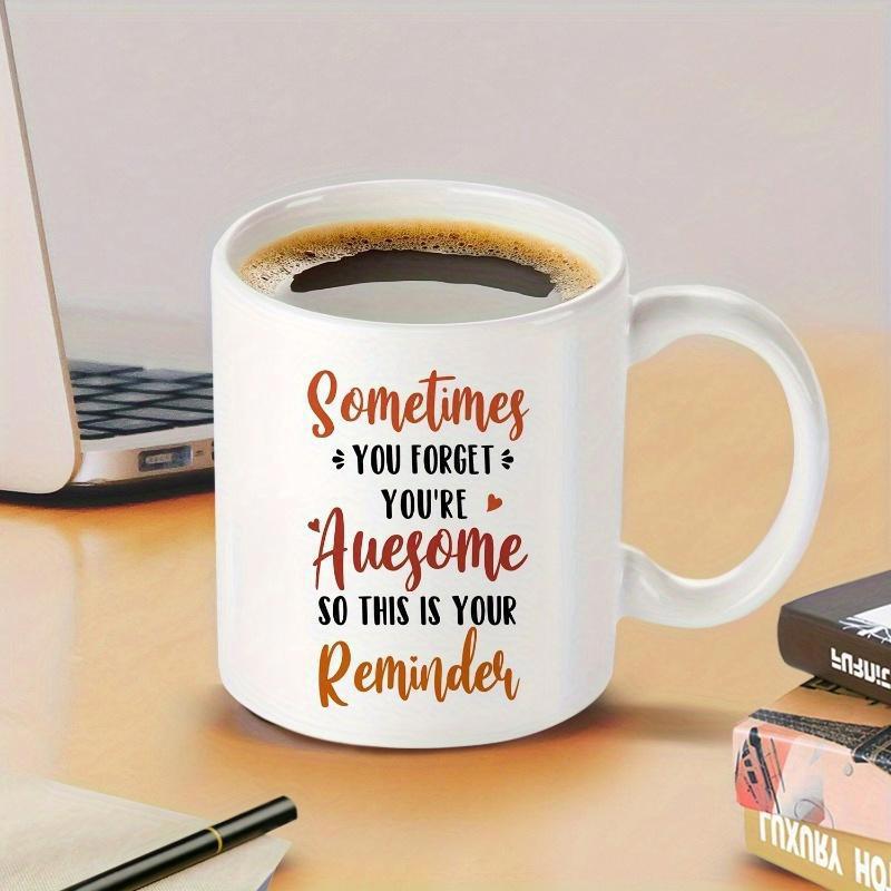 Tailorly White Ceramic 11 oz Mug - Sometimes You Forget Youre Awesome So This Is Your Reminder Minimalist Decorative Hearts And Elegant Script Lettering For Daily