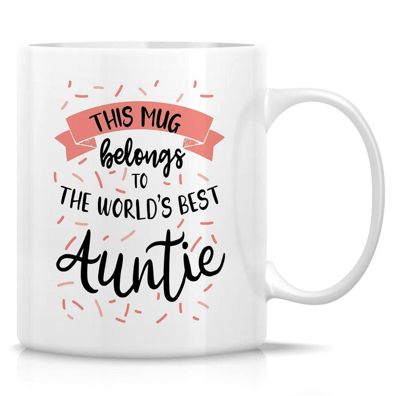 Tailorly White Ceramic 11 oz Mug - This Mug Belongs To The World's Best Auntie Pink Ribbon Banner With Scattered Festive Sprinkles Ceramic Mug