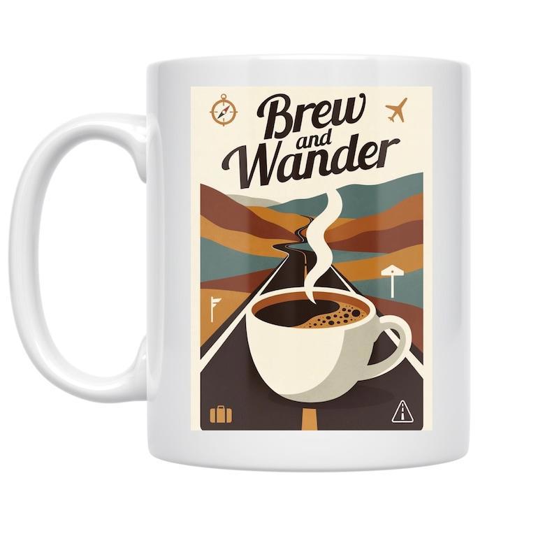 Tailorly White Ceramic 11 oz Mug - Brew And Wander Scenic Mountain Road Landscape With A Steaming Hot Morning Coffee Cup