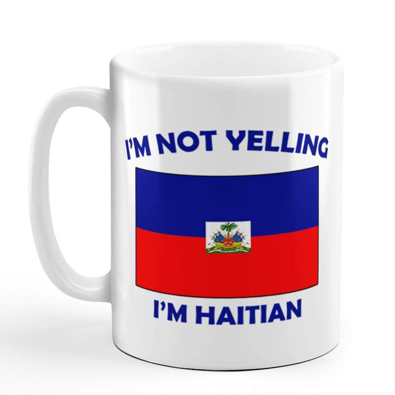 Tailorly White Ceramic 11 oz Mug - Im Not Yelling Im Haitian Horizontal Blue And Red Bands Featuring Central National Coat Of Arms Flag