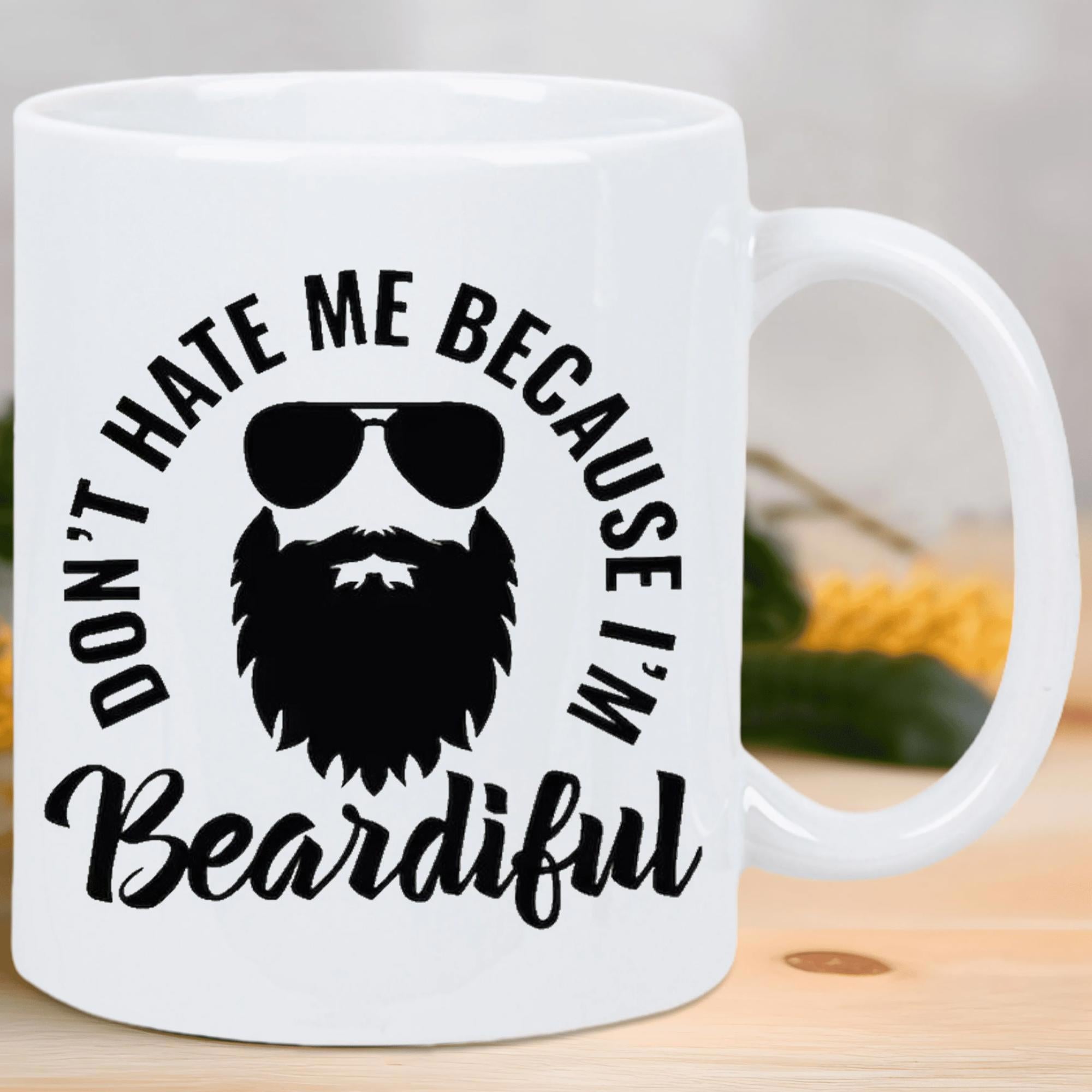 Tailorly White Ceramic 11 oz Mug - Dont Hate Me Because Im Beardiful Minimalist Black Silhouette Of A Stylish Masculine Man With Thick Facial Hair Beard