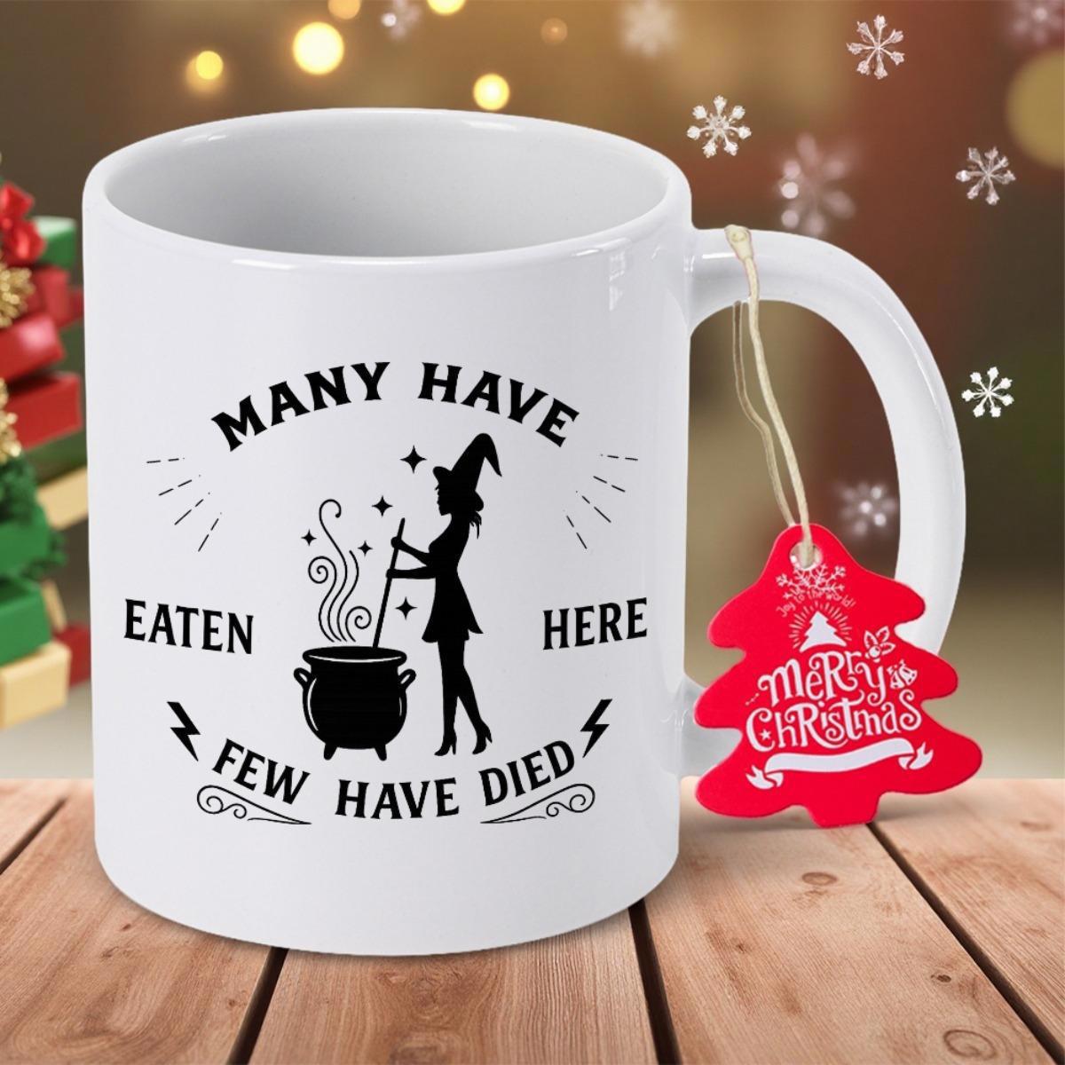 Tailorly White Ceramic 11 oz Mug - Many Have Eaten Here Few Have Died Black Witch Silhouette Stirring A Magic Cauldron Among Mysterious Rising Smoke Witch