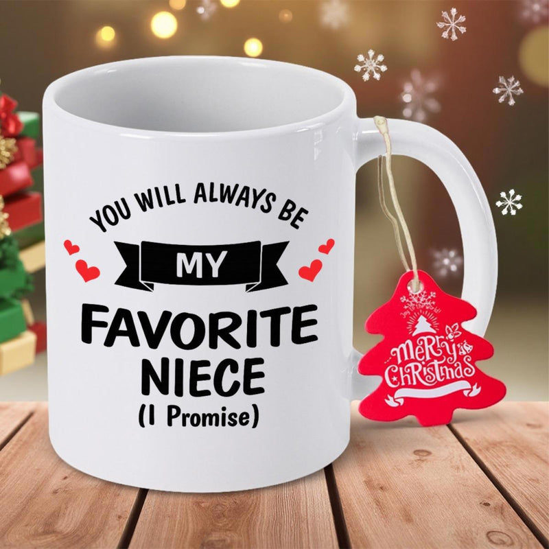 Tailorly White Ceramic 11 oz Mug - You Will Always Be My Favorite Niece I Promise Elegant White Ceramic Featuring Small Red Hearts And Ribbon Mug