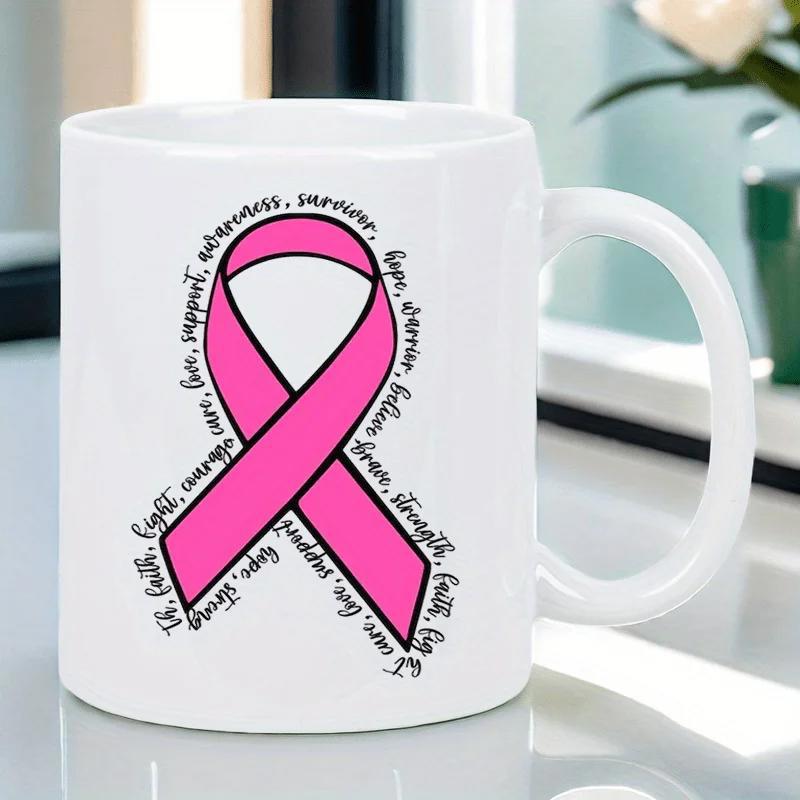 Tailorly White Ceramic 11 oz Mug - Faith Hope Love Support Awareness Survivor Believe Strength Courage Fight Pink Awareness Symbol Surrounded By Motivational