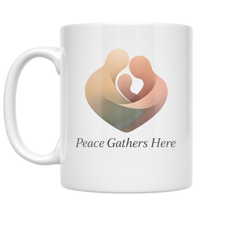 Tailorly White Ceramic 11 oz Mug - Peace Gathers Here Warm Abstract Stylized Silhouette Representing Parents Embracing Their Child Together Family