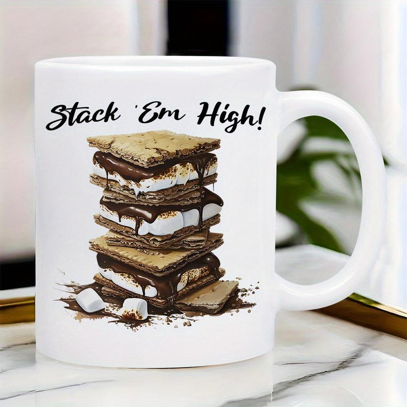 Tailorly White Ceramic 11 oz Mug - Stack Em High Mouthwatering Layers Of Graham Crackers With Melted Chocolate And Marshmallows Smores