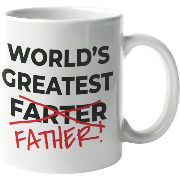 Tailorly White Ceramic 11 oz Mug - Worlds Greatest Farter Father Classic White Surface With Funny Bold Typography And Minimalist Style Mug